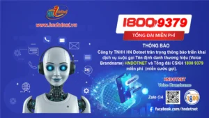 Thông báo triển khai dịch vụ Tên định danh thương hiệu (Voice Brandname) và Tổng đài CSKH miễn phí